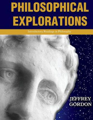 Cover image for Philosophical Explorations: Introductory Readings in Philosophy