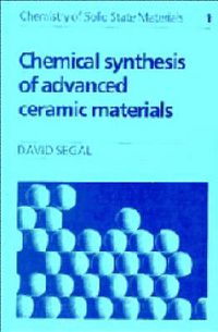 Cover image for Chemical Synthesis of Advanced Ceramic Materials