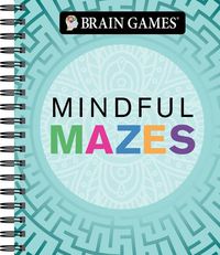 Cover image for Brain Games - Mindful Mazes