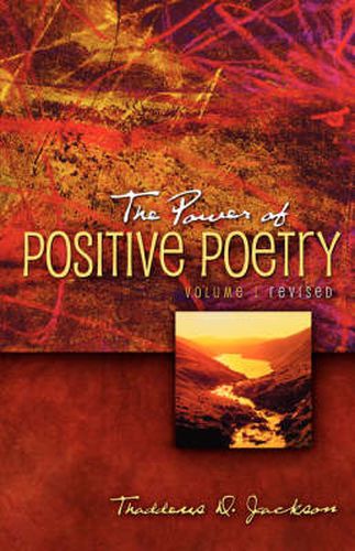 Cover image for The Power of Positive Poetry Volume 1 Revised