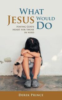 Cover image for WHAT JESUS WOULD DO