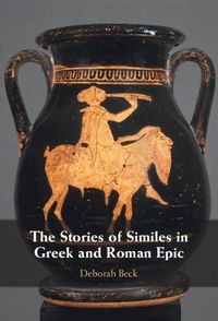 Cover image for The Stories of Similes in Greek and Roman Epic