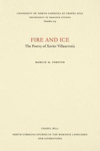 Cover image for Fire and Ice: The Poetry of Xavier Villaurrutia