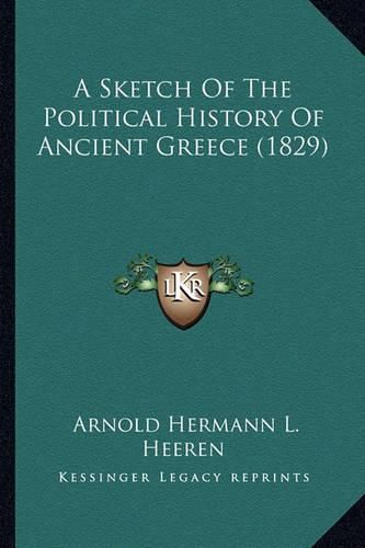 A Sketch of the Political History of Ancient Greece (1829)