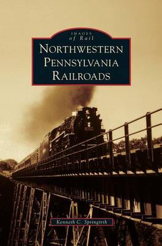 Cover image for Northwestern Pennsylvania Railroads