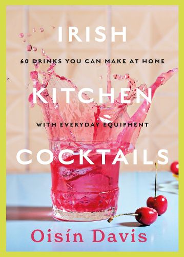 Cover image for Irish Kitchen Cocktails