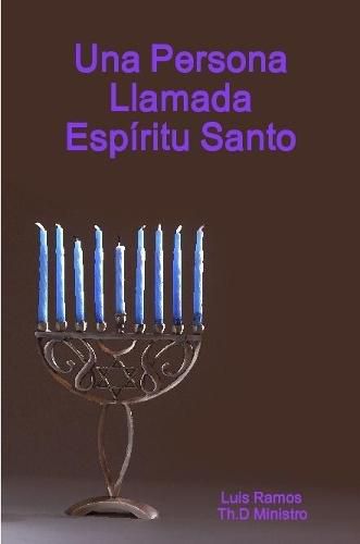 Cover image for Una Persona Llamada Espiritu Santo