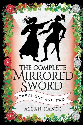 Cover image for The Complete Mirrored Sword: Parts One and Two