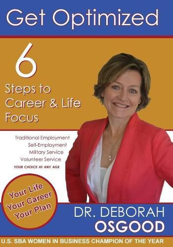 Cover image for Get Optimized: 6 Steps to Career & Life Focus