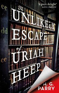 Cover image for The Unlikely Escape of Uriah Heep