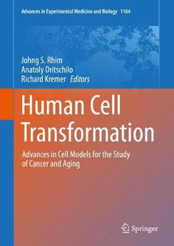 Cover image for Human Cell Transformation: Advances in Cell Models for the Study of Cancer and Aging