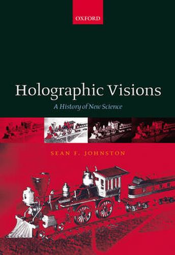 Cover image for Holographic Visions: A History of New Science