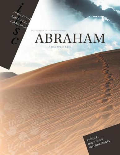 Cover image for Abraham - Journey of Faith (Inductive Bible Study Curriculum Workbook)