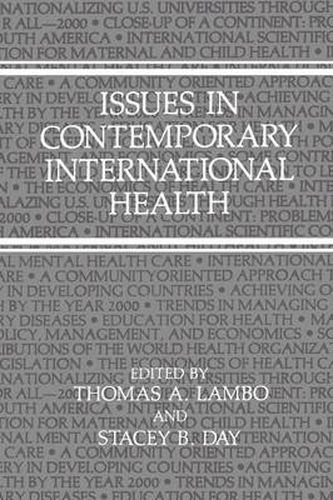 Cover image for Issues in Contemporary International Health