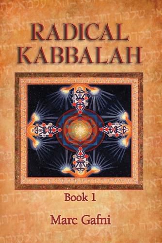 Cover image for Radical Kabbalah Book 1