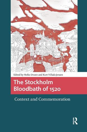 Cover image for The Stockholm Bloodbath of 1520