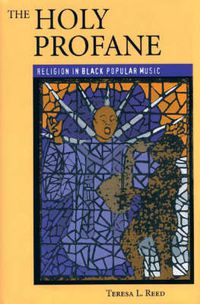 Cover image for The Holy Profane: Religion in Black Popular Music