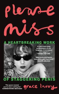 Cover image for Please Miss: A Heartbreaking Work of Staggering Penis