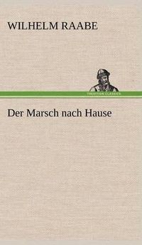 Cover image for Der Marsch Nach Hause