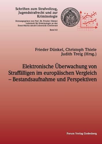 Cover image for Elektronische UEberwachung von Straffalligen im europaischen Vergleich - Bestandsaufnahme und Perspektiven