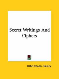 Cover image for Secret Writings and Ciphers