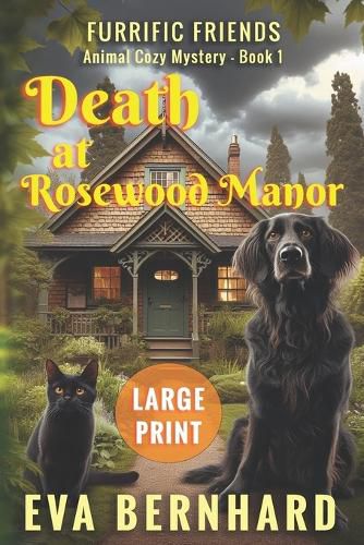 Cover image for Death at Rosewood Manor - Large Print - Animal Cozy Mystery