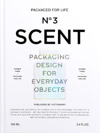 Cover image for PACKAGED FOR LIFE : Scent