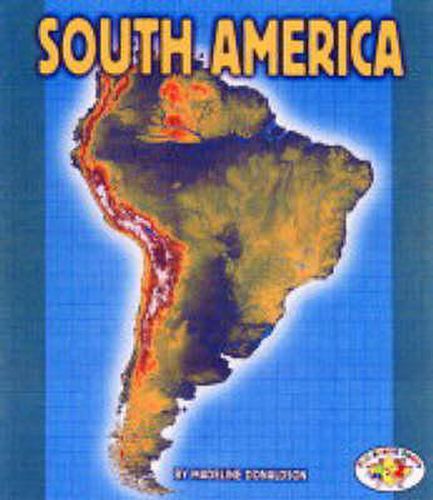Cover image for South America: Pull Ahead Books - Continents