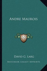 Cover image for Andre Maurois