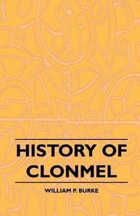 Cover image for History of Clonmel