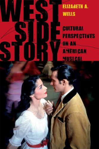 Cover image for West Side Story: Cultural Perspectives on an American Musical