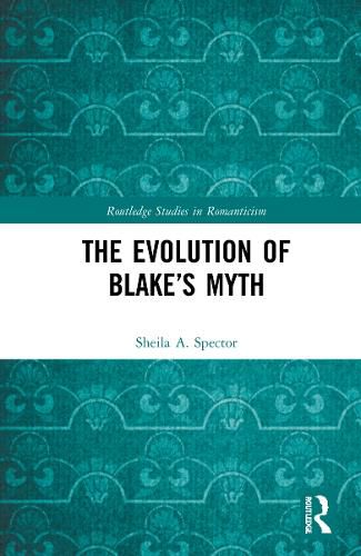 Cover image for The Evolution of Blake's Myth