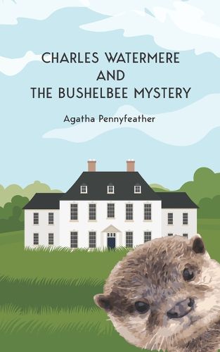 Cover image for Charles Watermere and the Bushelbee Mystery