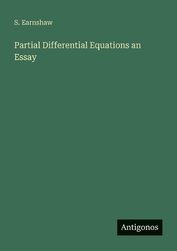 Cover image for Partial Differential Equations an Essay