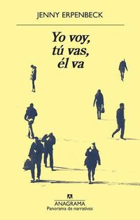 Cover image for Yo Voy, Tu Vas, El Va