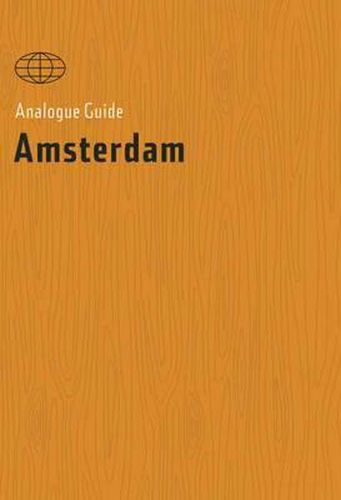 Analogue Guide Amsterdam