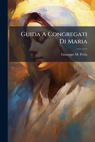 Cover image for Guida a Congregati Di Maria