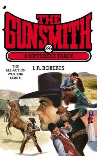 Cover image for The Gunsmith #396: A Different Trade