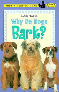 Cover image for Why Do Dogs Bark?