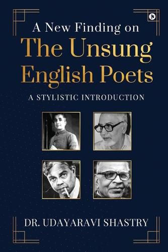 Cover image for A New Finding on the Unsung English Poets: A Stylistic Introduction