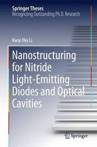 Cover image for Nanostructuring for Nitride Light-Emitting Diodes and Optical Cavities