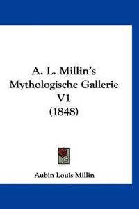 Cover image for A. L. Millin's Mythologische Gallerie V1 (1848)