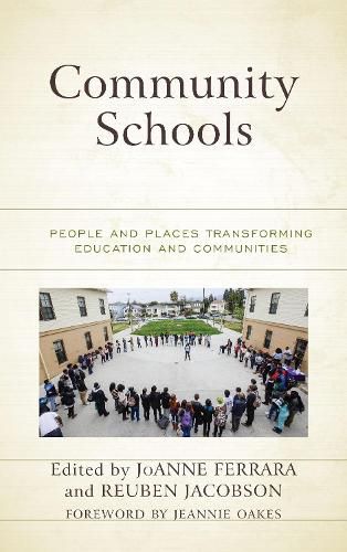 Cover image for Community Schools: People and Places Transforming Education and Communities