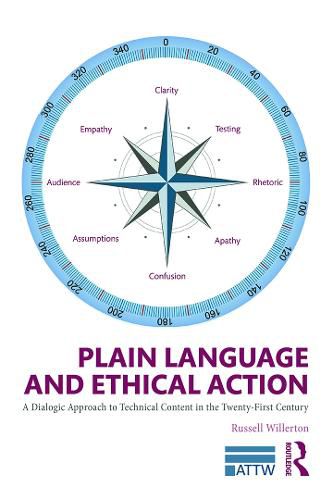 Cover image for Plain Language and Ethical Action: A Dialogic Approach to Technical Content in the 21st Century