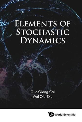 Cover image for Elements Of Stochastic Dynamics