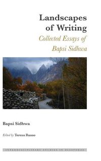 Cover image for Landscapes of Writing: Collected Essays of Bapsi Sidhwa