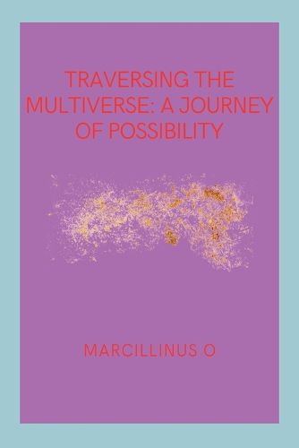 Traversing the Multiverse