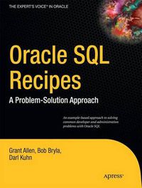 Cover image for Oracle SQL Recipes: A Problem-Solution Approach