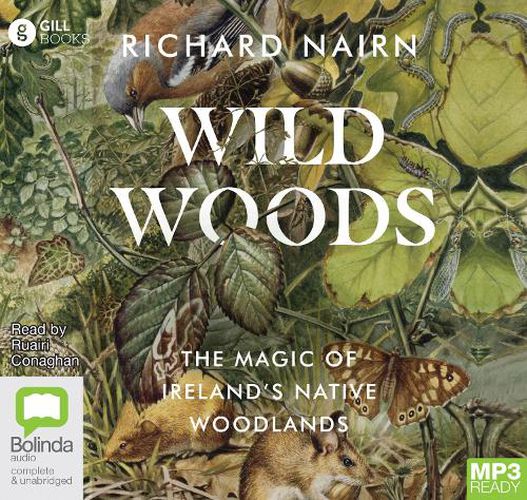 Cover image for Wildwoods: An Irish Forest Returns to Nature