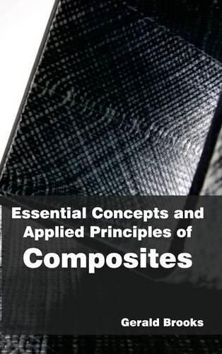 Cover image for Essential Concepts and Applied Principles of Composites